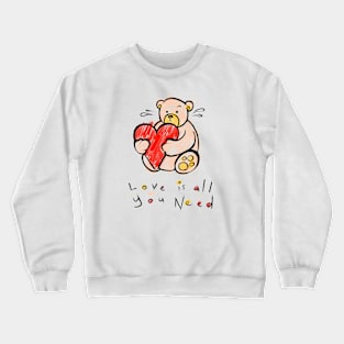 Love, is all you Need Crewneck Sweatshirt